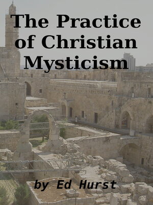 cover image of The Practice of Christian Mysticism